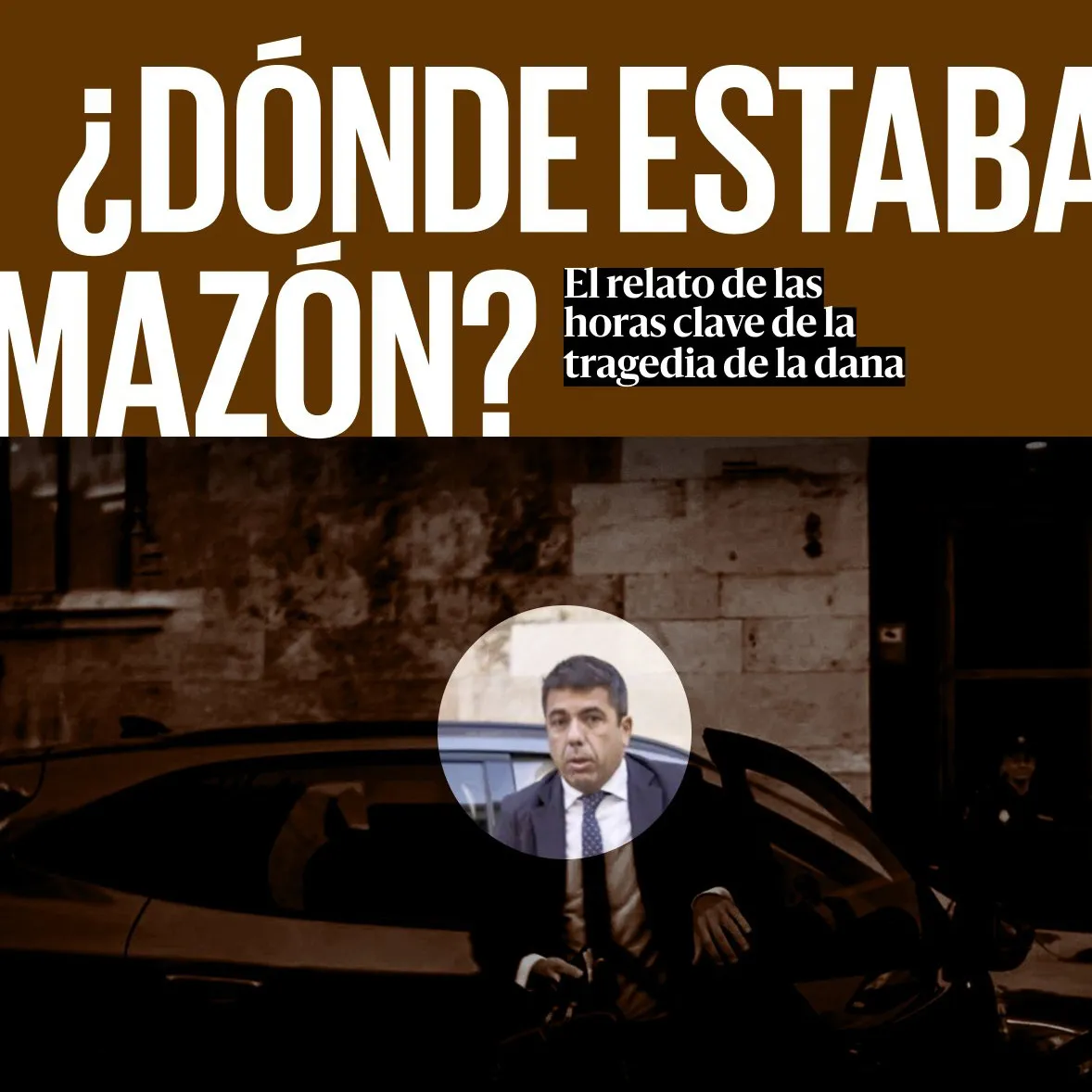 Dónde estaba Mazón